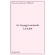 Un Voyage Inattendu (la suite)