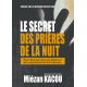 Le Secret des prières de la nuit