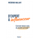 D'expert à influenceur
