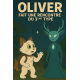 Oliver fait une rencontre du 3ème type