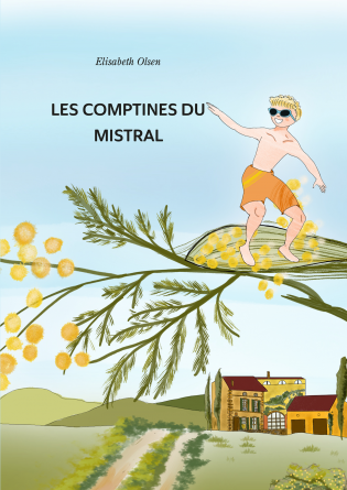 Les Comptines du Mistral