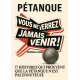  Pétanque Comme vous ne l'avez jamai