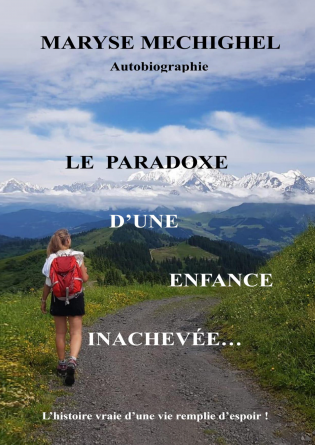LE PARADOXE D'UNE ENFANCE INACHEVEE