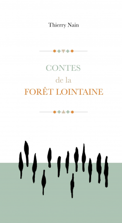 Contes de la Forêt lointaine