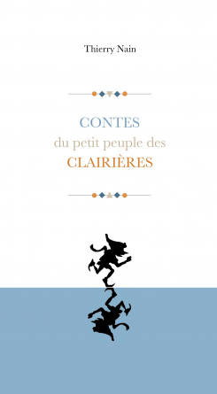 Contes du petit peuple des clairières