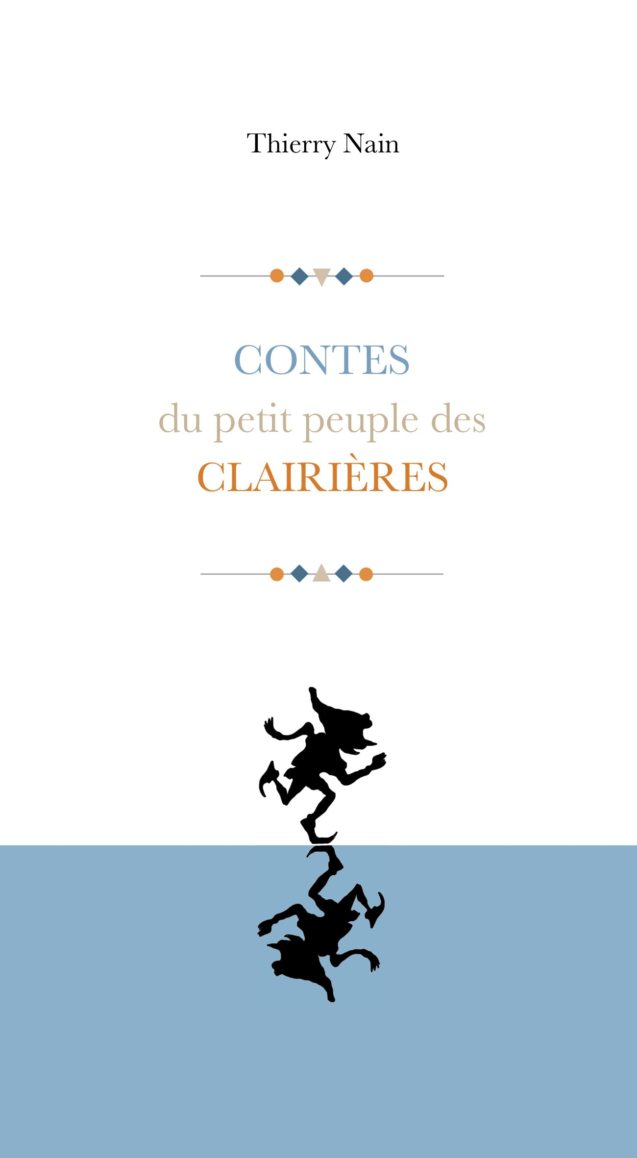 Contes du petit peuple des clairières