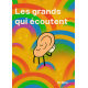 Les grands qui écoutent