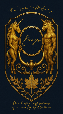 Brazen - The Mischief of Mister Love