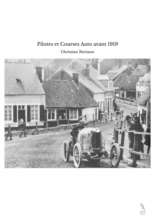 Pilotes et Courses Auto avant 1919