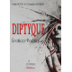 DIPTYQUE érotico-poétique