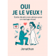 Oui, je le veux !