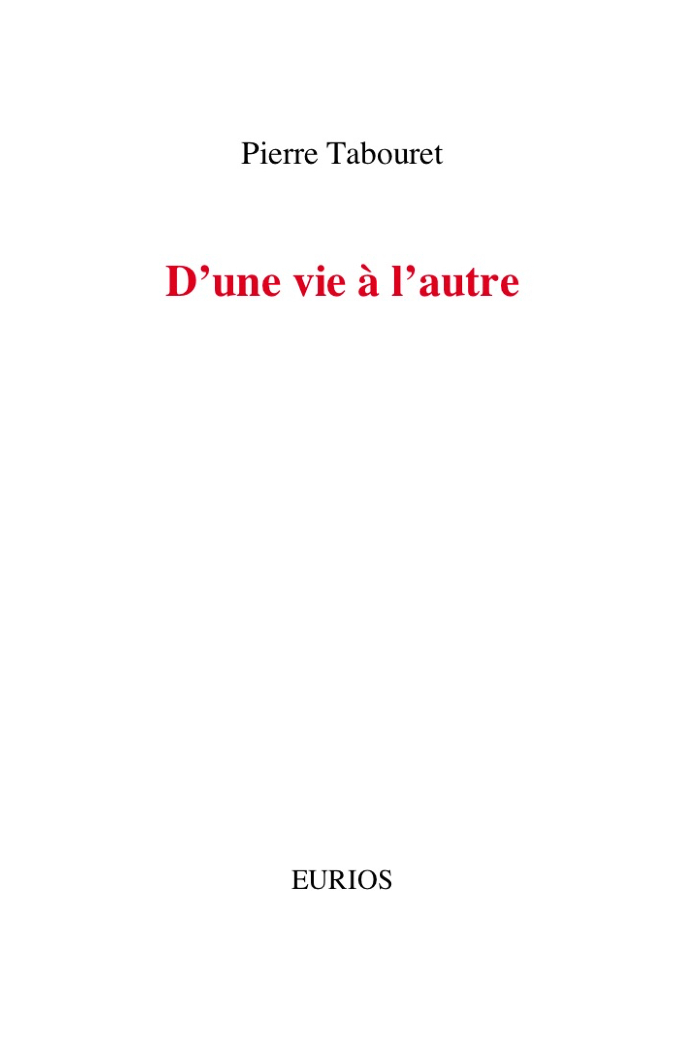D'une vie à l'autre