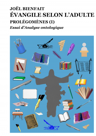 ÉVANGILE SELON L'ADULTE 1