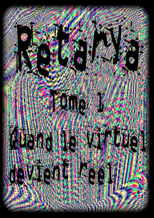Retarya Tome 1