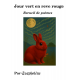 Jour vert en reve rouge