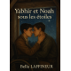 Yabhir et Noah, sous les étoiles