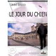Le jour du chien