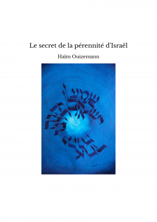 Le secret de la pérennité d'Israël