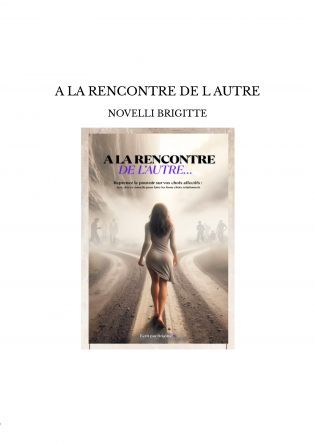 A LA RENCONTRE DE L AUTRE