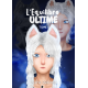 L'Equilibre Ultime (Tome 1)