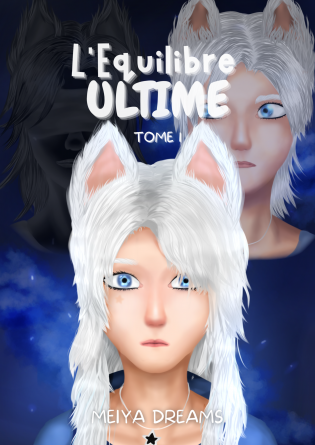 L'Equilibre Ultime (Tome 1)