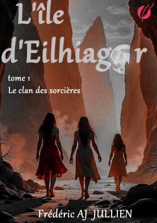 L'ÎLE D'EILHIAGOR tome 1 