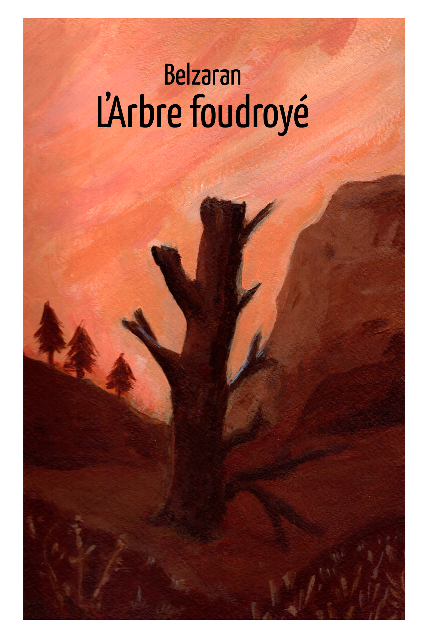 L'Arbre foudroyé