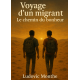 VOYAGE D’UN MIGRANT