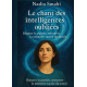 Le chant des intelligences oubliées 