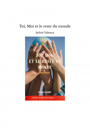 Toi, Moi et le reste du monde