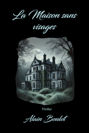 La maison sans visages