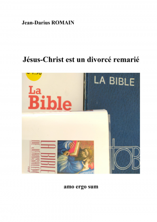 LE CHRIST EST UN DIVORCÉ REMARIÉ