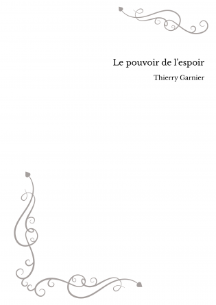 Le pouvoir de l'espoir