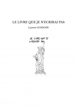 LE LIVRE QUE JE N'ECRIRAI PAS