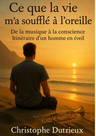 Ce que la vie m'a soufflé à l'oreille 