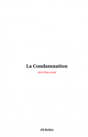La Condamnation