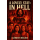 A Lovely Stay : In Hell