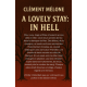 A Lovely Stay : In Hell
