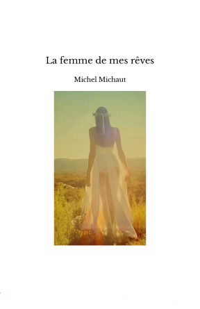 La femme de mes rêves