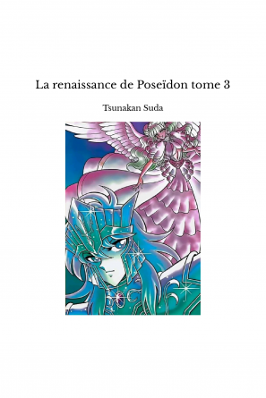 La renaissance de Poseïdon tome 3