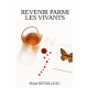 Revenir parmi les vivants