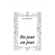 De jour en jour
