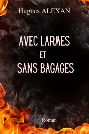 Avec larmes et sans bagages