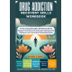 DRUG ADDICTION RECOVERYSKILLS WORKBOOK