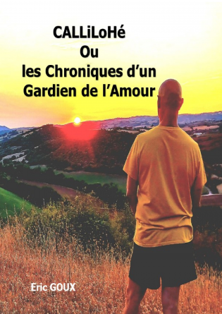 CALLiLoHé Chronique d'un Gardien Amour