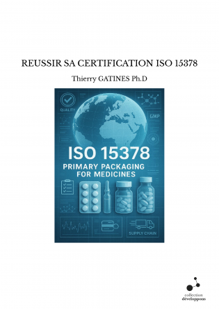 REUSSIR SA CERTIFICATION ISO 15378