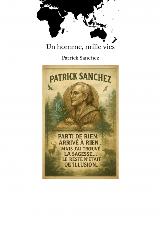Un homme, mille vies