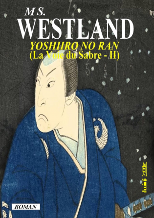 YOSHIIRO NO RAN - LA VOIE DU SABRE 2- 