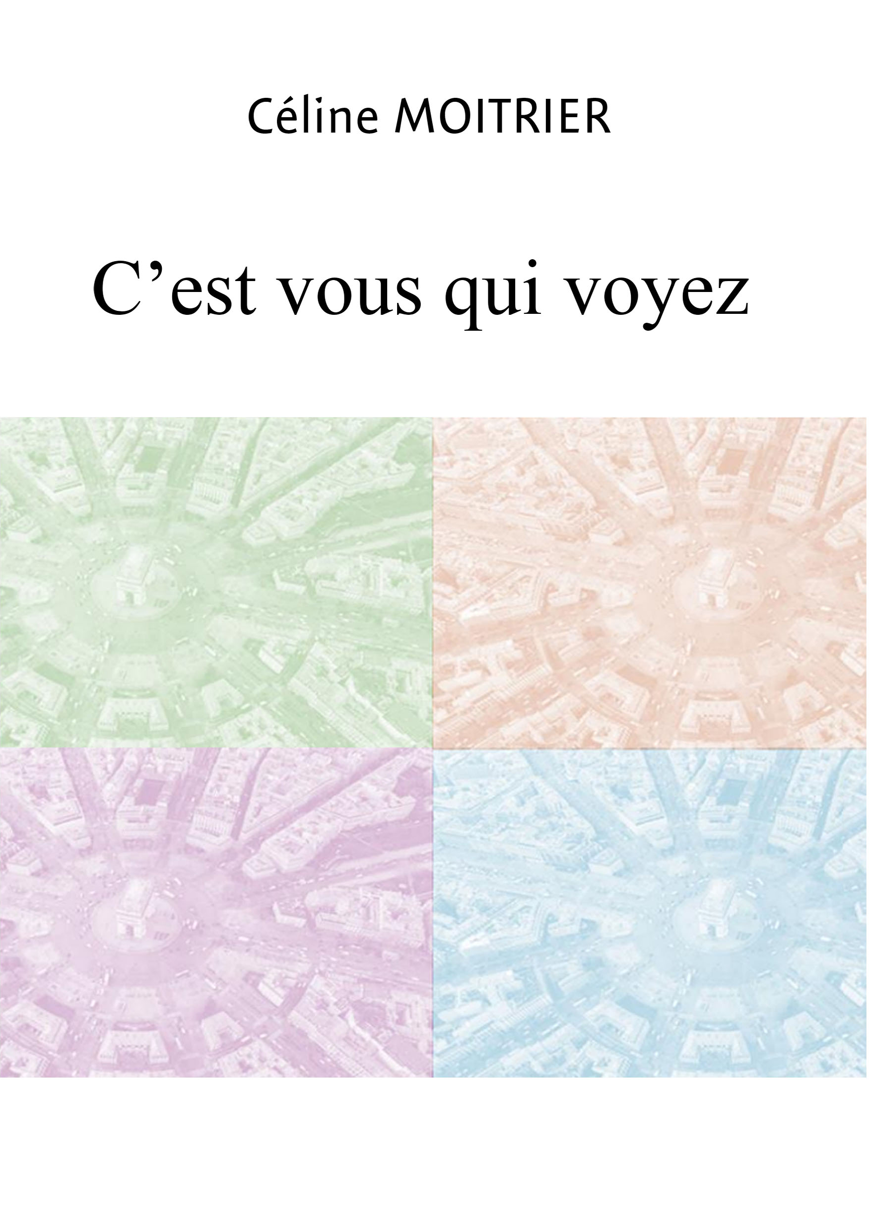 C'est vous qui voyez