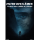 ENTRE DEUX ÂMES 